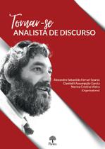 Tornar-Se Analista De Discurso - PONTES