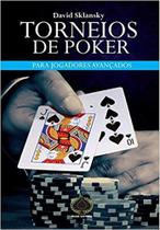 Torneios do Poker: Para Jogadores Avançados - RAISE