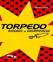 Torpedo amores relampagos