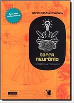 Torra neuronio - anatomia humana - YENDIS EDITORA