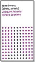 Torre Inversa (Ainda, Poesia)