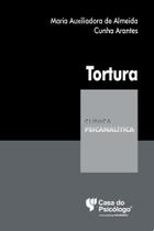 Tortura - clinica psicanalitica