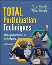 Total participation techniques: making every student an active learner - ASCD LEARN TEACH LEAD Total participation techniques: making every student an active learner - ASCD LEARN TEACH LEAD