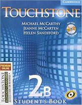 Touchstone Blend Premium 2B - Student's Book With Audio CD/CDROM And Interactive Workbook - Cambridge University Press - ELT