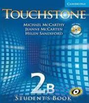 Touchstone Level 2 Student's Book with Audio CD/CD-ROM B - CAMBRIDGE UNIVERSITY PRESS