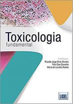 Toxicologia fundamental Toxicologia fundamental