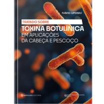 Toxina Botulínica Em Aplicações Da Cabeça E Pescoço - Flávio Luposeli