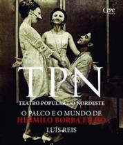 Tpn - teatro popular do nordeste Tpn - teatro popular do nordeste