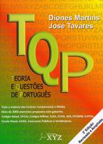 TQP. Teoria e Questões de Português - Editora XYZ