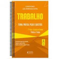 TRABALHO - 2ª FASE OAB - TEORIA, PRÁTICA, PEÇAS E QUESTÕES - ESPECIAL 38º EXAME DE ORDEM