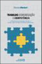 Trabalho, comunicaçao e competencia - AUTORES ASSOCIADOS Trabalho, comunicaçao e competencia - AUTORES ASSOCIADOS