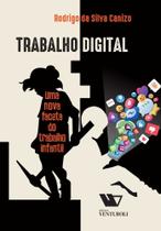 Trabalho digital: uma nova faceta do trabalho infantil