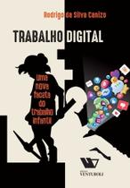 Trabalho Digital: Uma nova faceta do trabalho infantil - VENTUROLI