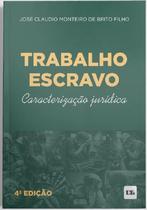 Trabalho Escravo - Caracterizacao Jurid. - 04Ed/24 Sortido