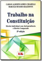 Trabalho na Constituição - LTR