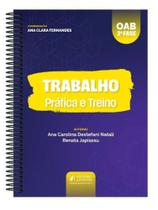 TRABALHO - PRÁTICA E TREINO - 2ª FASE OAB - 2026 TRABALHO - PRÁTICA E TREINO - 2ª FASE OAB - 2026