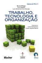 Trabalho, tecnologia e organizacao - vol.01