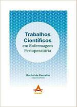 Trabalhos científicos em enfermagem perioperatória Trabalhos científicos em enfermagem perioperatória
