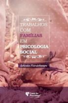 Trabalhos com famílias em psicologia social