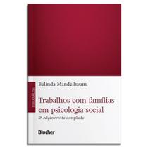 Trabalhos com famílias em psicologia social