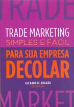 Trade Marketing Simples e Fácil