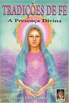 Tradicoes De Fe A Presenca Divina
