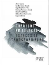 Tradução em relação espaços de transformação Tradução em relação espaços de transformação