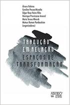 Tradução em Relação Espaços de Transformação