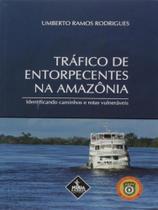 Tráfico de entorpecentes na amazônia Tráfico de entorpecentes na amazônia