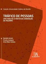 Tráfico de Pessoas Uma Análise a Partir da Convenção de Palermo