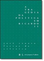 Tragédia da Política em Ricardo Ii - Série Pesquisa & Reflexão
