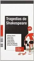 Tragedias De Shakespeare/ Shakespeares Tragedies
