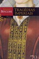 Tragédias Imperiais - ALMEDINA Tragédias Imperiais - ALMEDINA