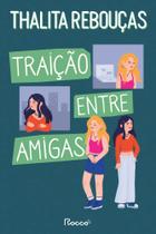 Traição Entre Amigas