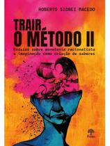 Trair o método ii