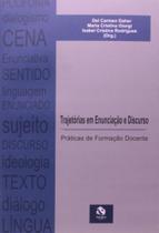 Trajetorias em enunciacao e discurso: praticas de - CLARALUZ - PONTES Trajetorias em enunciacao e discurso: praticas de - CLARALUZ - PONTES