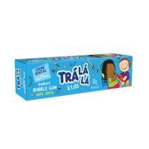 Tralálá Bubble Gum Creme Dental Infantil C/ Flúor 50g - Tralala Tralálá Bubble Gum Creme Dental Infantil C/ Flúor 50g - Tralala
