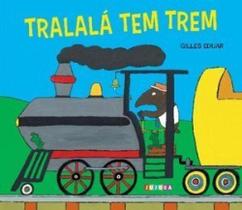 Tralalá tem trem Tralalá tem trem