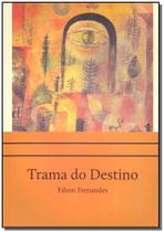 Trama Do Destino