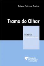 Trama Do Olhar