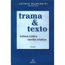 Trama e texto (vol. i) - PLEXUS/SUMMUS EDITORIAL