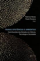 Tramas epistêmicas e ambientais