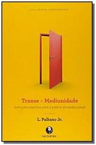 Transe e mediunidade - LACHATRE - AQUAROLI BOOKS