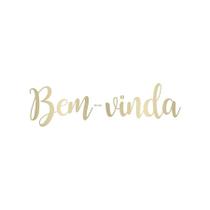 Transfer Para Balão Lettering Ouro - Bem-Vinda - 01 Unidade - Rizzo Transfer Para Balão Lettering Ouro - Bem-Vinda - 01 Unidade - Rizzo