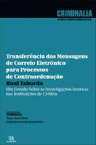 Transferência das mensagens de correio eletrónico para processos de contraordenação um estudo