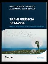 Transferência de Massa - Difusão Mássica Em Meios Não Convencionais Transferência de Massa - Difusão Mássica Em Meios Não Convencionais