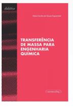 Transferencia de massa para engenharia quimica Transferencia de massa para engenharia quimica