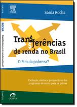 Transferencia De Renda No Brasil: O Fim Da Pobreza - CAMPUS