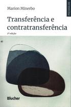 TRANSFERENCIA E CONTRATRANSFERENCIA - 2ª ED - EDGARD BLUCHER
