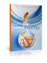 Transformados pela Palavra - Vida
